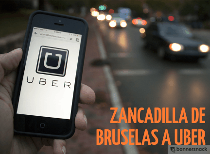 zancadilla de bruselas a uber